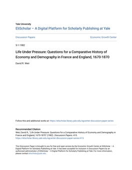 Life Under Pressure: Questions for a Comparative History of Economy and Demography in France and England, 1670-1870