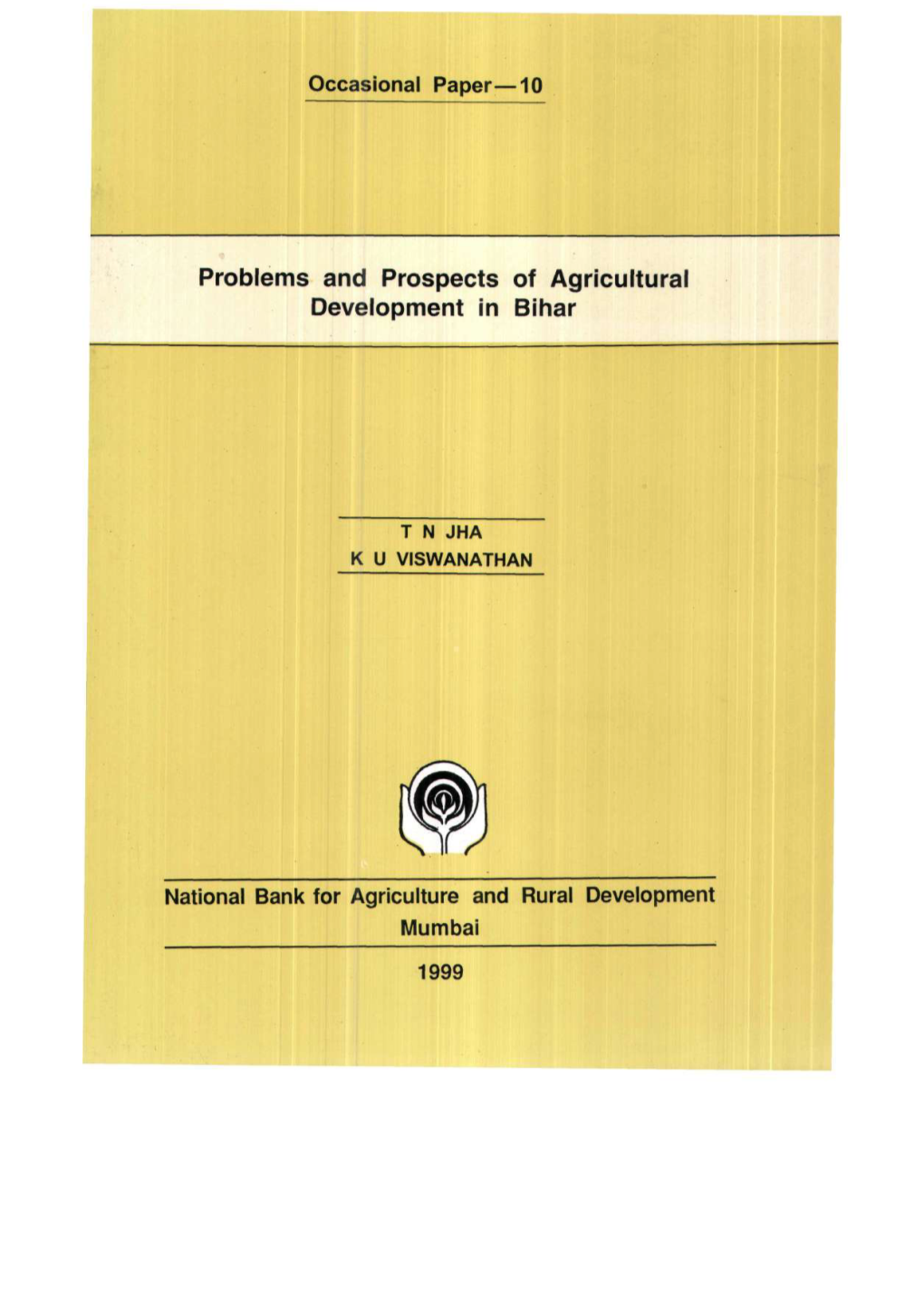 Problems and Prospects of Agricultural Development in Bihar \]F