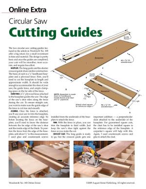 Circular Saw Cutting Guides Fea- Tured in the Article in Woodsmith No