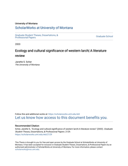 Ecology and Cultural Significance of Western Larch| a Literature Review