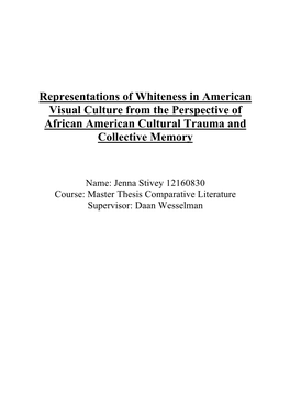 Representations of Whiteness in American Visual Culture from the Perspective of African American Cultural Trauma and Collective Memory