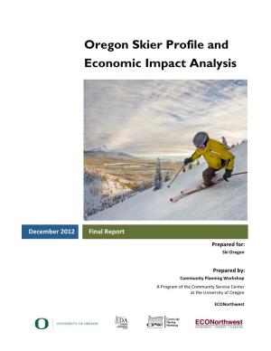 Oregon Skier Profile and Economic Impact Analysis