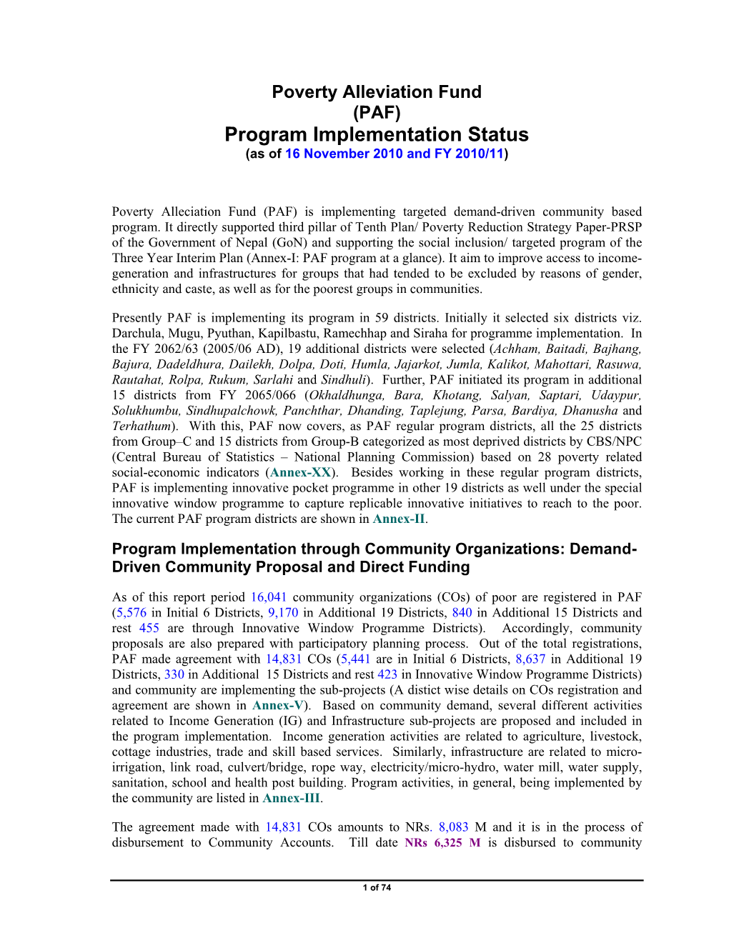 Program Implementation Status (As of 16 November 2010 and FY 2010/11)