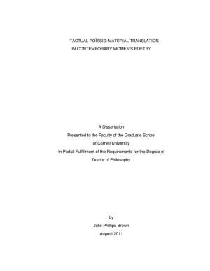 TACTUAL POÏESIS: MATERIAL TRANSLATION in CONTEMPORARY WOMEN S POETRY a Dissertation Presented to the Faculty of the Graduate S