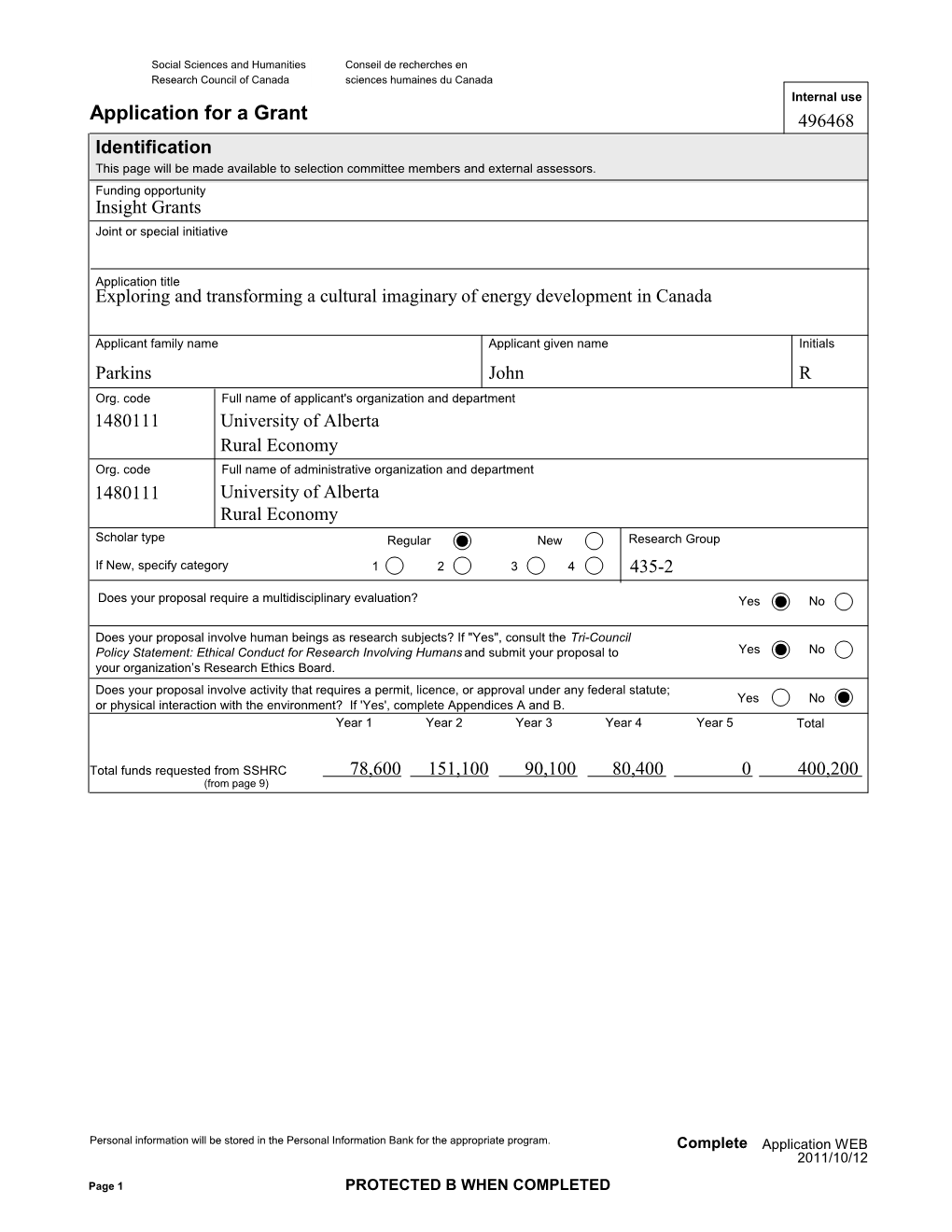 Application for a Grant 496468 Identification This Page Will Be Made Available to Selection Committee Members and External Assessors