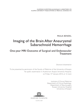 Imaging of the Brain After Aneurysmal Subarachnoid Hemorrhage One-Year MRI Outcome of Surgical and Endovascular Treatment