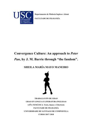 Convergence Culture: an Approach to Peter Pan, by JM Barrie Through