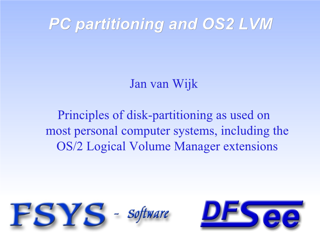 PC Partitioning and OS2 LVM