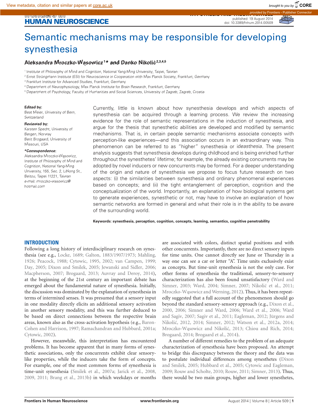 Semantic Mechanisms May Be Responsible for Developing Synesthesia