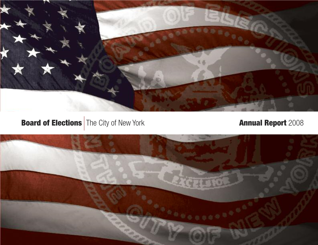 Board of Elections the City of New York Annual Report 2008 TABLE of CONTENTS