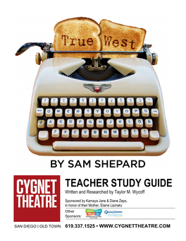 Cygnet Theatre True West Study Guide