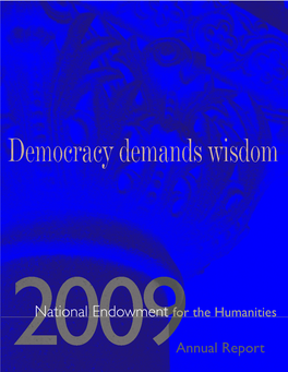 2009 Annual Report of the National Endowment for the Humanities