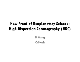 New Front of Exoplanetary Science: High Dispersion Coronagraphy (HDC)