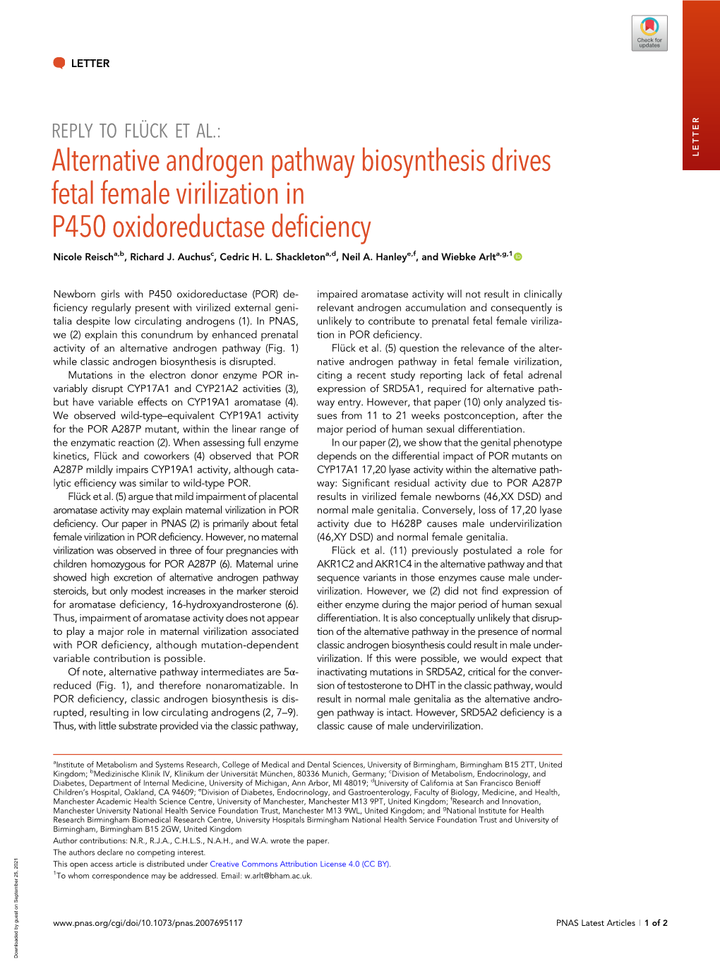 REPLY to FLÜCK ET AL.: Alternative Androgen Pathway Biosynthesis Drives LETTER Fetal Female Virilization in P450 Oxidoreductase Deficiency Nicole Reischa,B, Richard J