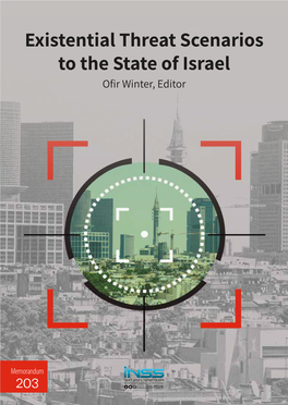 Existential Threat Scenarios to the State of Israel