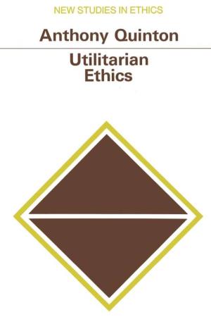 UTILITARIAN ETHICS New Studies in Ethics Edited by W