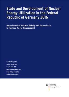 State and Development of Nuclear Energy Utilization in the Federal Republic of Germany 2016