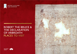 Robert the Bruce and Declaration of Arbroath Trail