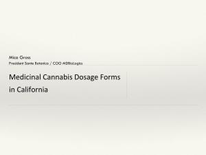 Medicinal Cannabis Dosage Forms in California an Overview of Cannabis Dosage Forms