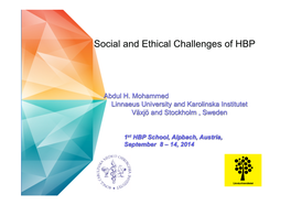 Social and Ethical Challenges of HBP