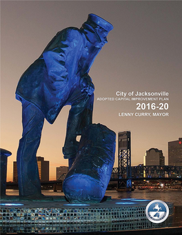 City of Jacksonville, Florida Adopted Capital Improvement Plan Fy 2016-2020
