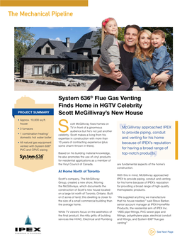 System 636 Flue Gas Venting Finds Home in HGTV Celebrity Scott Mcgillivray's New House