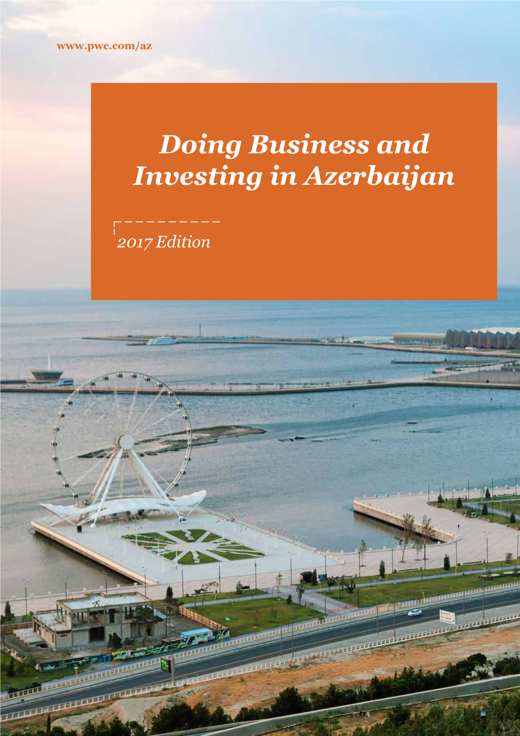 Doing Business and Investing in Azerbaijan