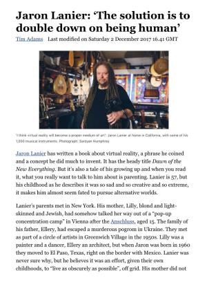 Jaron Lanier: 'The Solution Is to Double Down on Being Human'