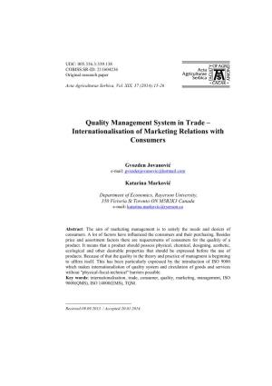 Quality Management System in Trade – Internationalisation of Marketing Relations with Consumers