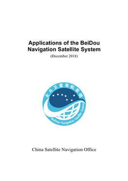 Applications of the Beidou Navigation Satellite System (December 2018)