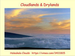 Cloudlands & Drylands