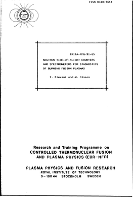 Plasma Physics and Fusion Research Royal Institute of Technology S-100 44 Stockholm Sweden Trita-Pfu-91-05