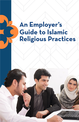 CAIR: an Employer's Guide to Islamic Religious Practices