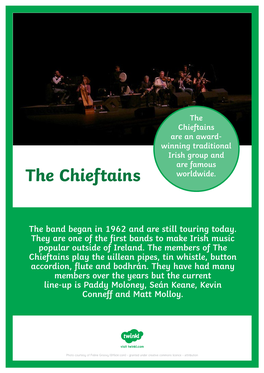 The Chieftains Are an Award- Winning Traditional Irish Group and Are Famous the Chieftains Worldwide