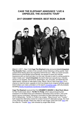 Cage the Elephant Announce “Live & Unpeeled, the Acoustic Tour” 2017 Grammy Winner- Best Rock Album