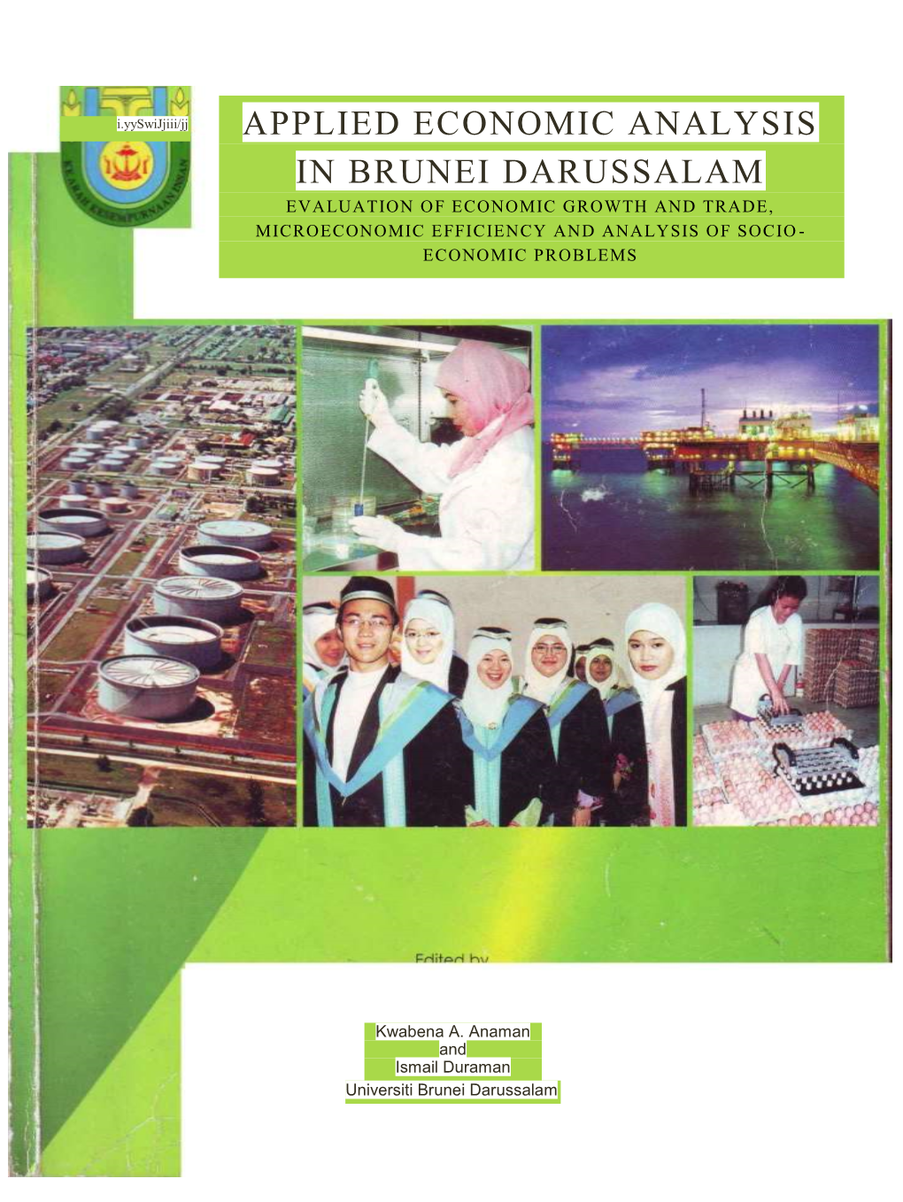 Economic Problems of Low-Income Immigrant Workers in Brunei Darussalam