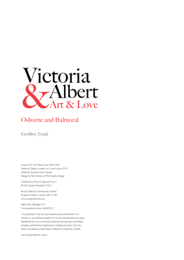 Victoria Albert &Art & Love Osborne and Balmoral