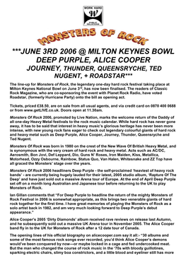 June 3Rd 2006 @ Milton Keynes Bowl Deep Purple, Alice Cooper Journey, Thunder, Queensryche, Ted Nugent, + Roadstar***