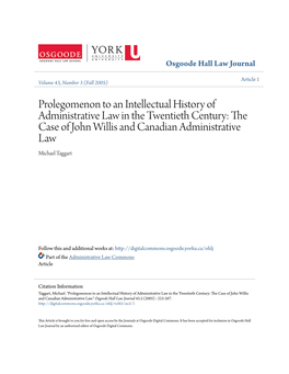 Prolegomenon to an Intellectual History of Administrative Law in the Twentieth Century: the Case of John Willis and Canadian Administrative Law Michael Taggart