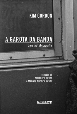 A GAROTA DA BANDA Uma Autobiografia
