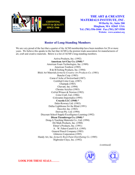 Roster of Long-Standing Members the ART & CREATIVE MATERIALS INSTITUTE, INC