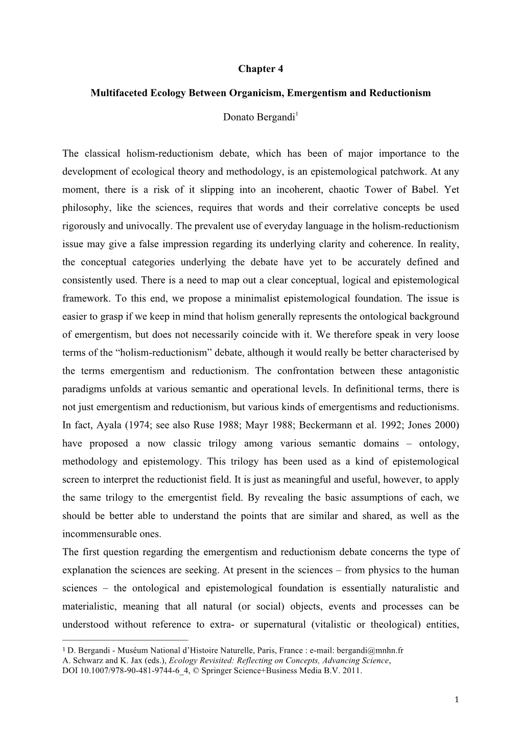 Chapter 4 Multifaceted Ecology Between Organicism, Emergentism and Reductionism Donato Bergandi1 the Classical Holism-Reductioni