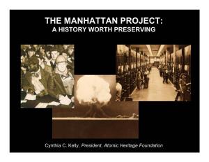 The Manhattan Project: a History Worth Preserving
