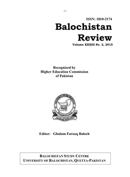 Balochistan Review” ISSN: 1810-2174 Publication Of: Balochistan Study Centre, University of Balochistan, Quetta-Pakistan