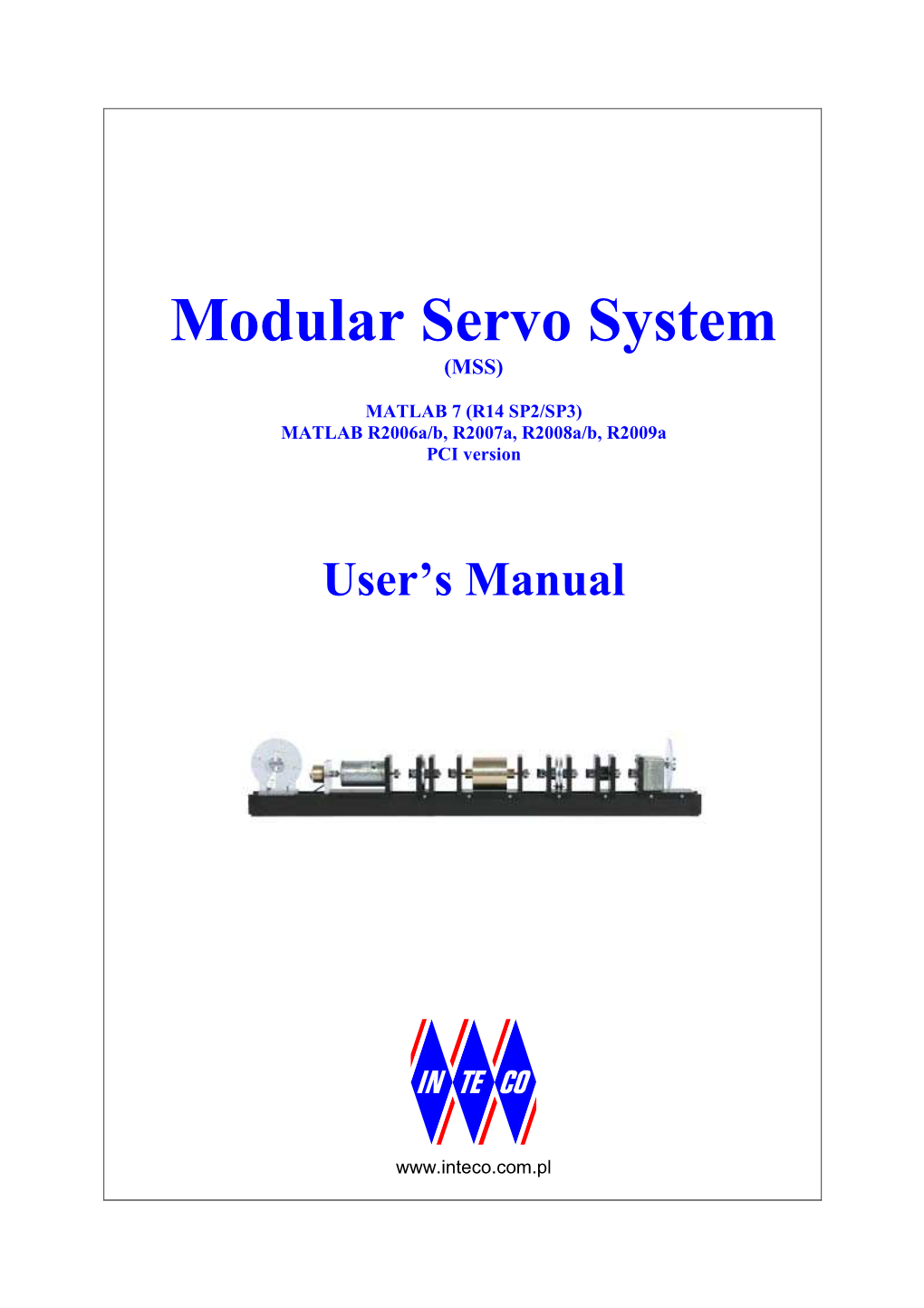 Modular Servo System (MSS)