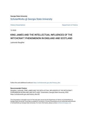 King James and the Intellectual Influences of the Witchcraft Phenomenon in England and Scotland