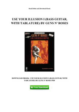 [K772.Ebook] Fee Download Use Your Illusion I (Bass Guitar, with Tablature) by Guns N' Roses