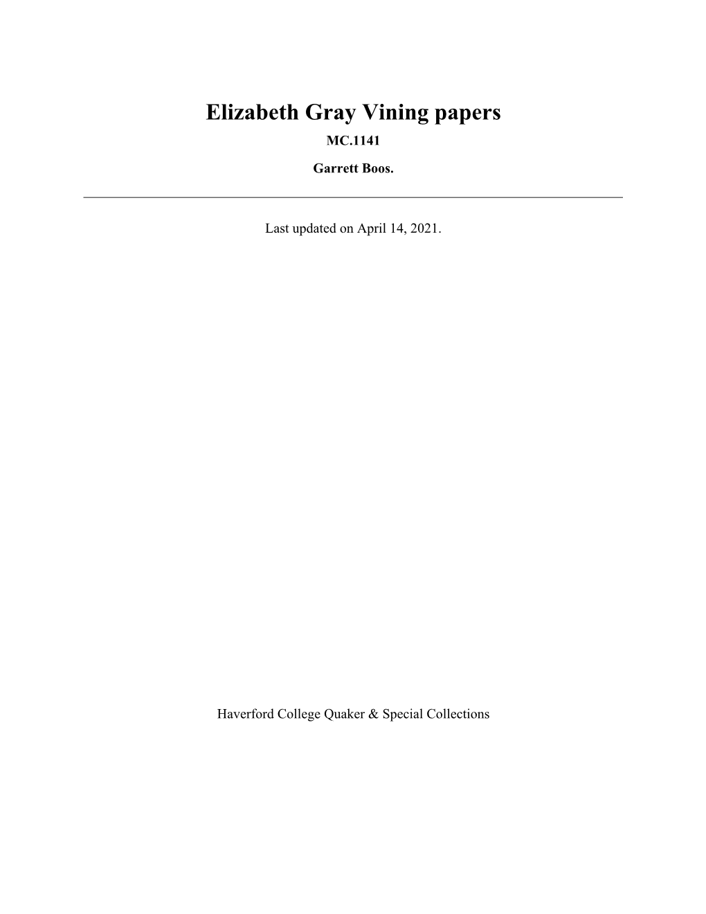 Elizabeth Gray Vining Papers MC.1141 Garrett Boos