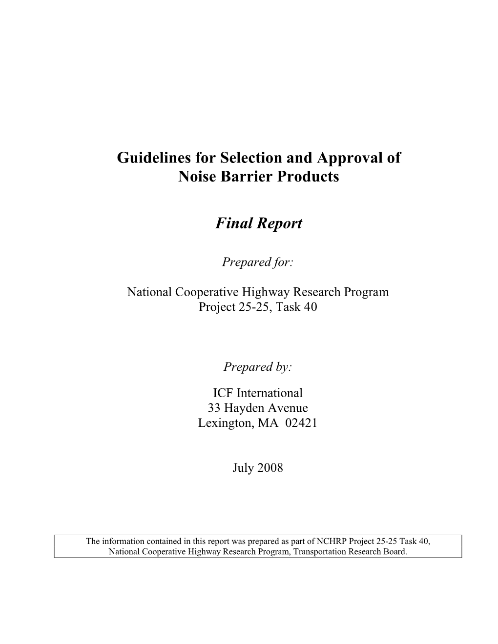 Guidelines for Selection and Approval of Noise Barrier Products Final Report