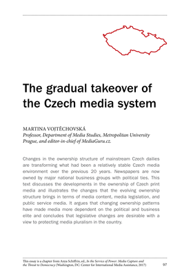 The Gradual Takeover of the Czech Media System